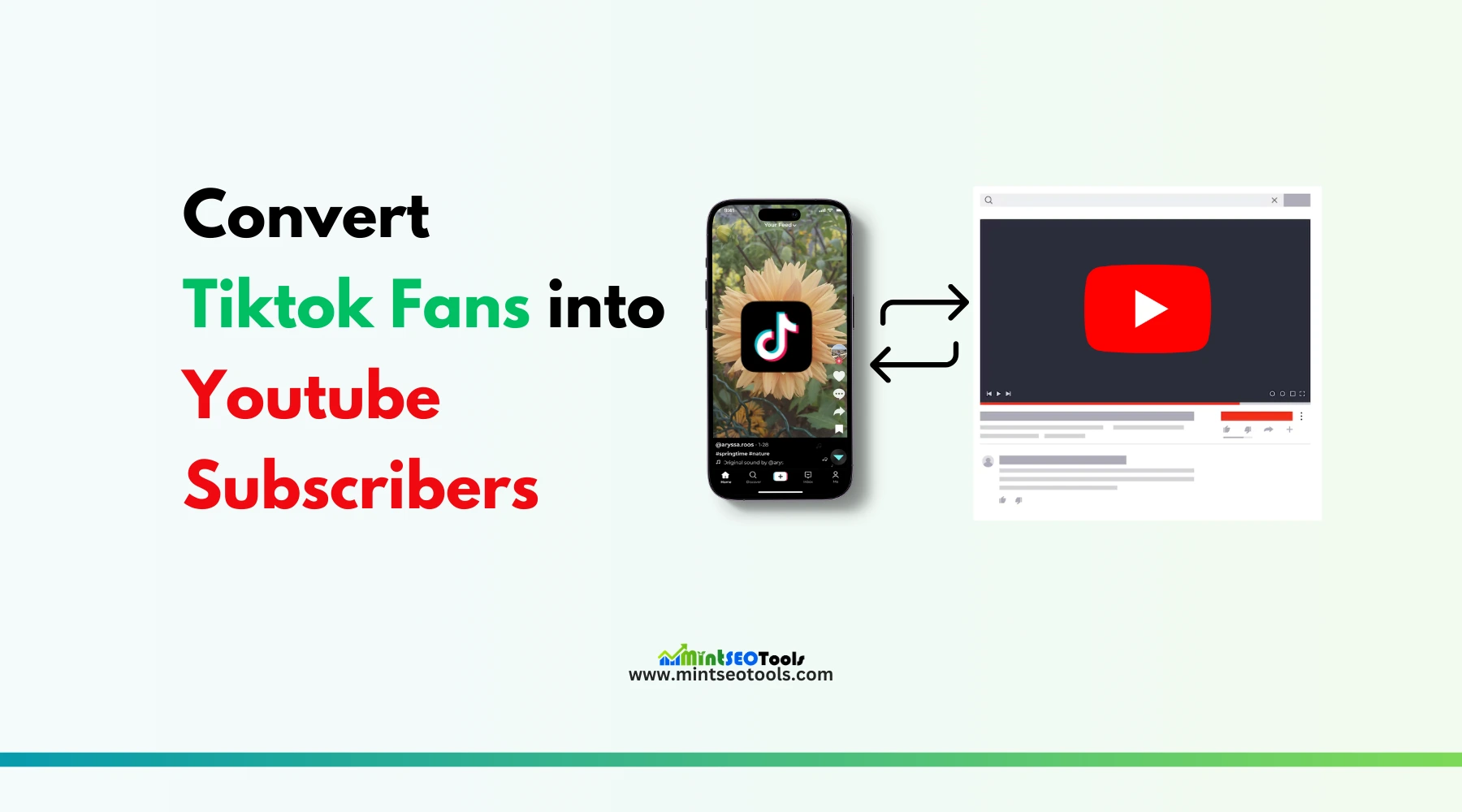 How to convert tiktok followers into youtuber subscribers explained by MintSEOTools blog article