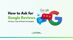 Learn how to ask for google reviews