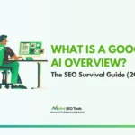 What Is a Google AI Overview? The SEO Survival Guide (2026)