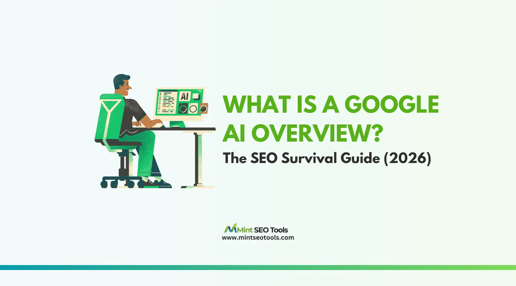 What Is a Google AI Overview? The SEO Survival Guide (2026)